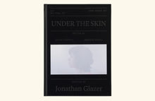 Load image into Gallery viewer, Under the Skin Screenplay Book
